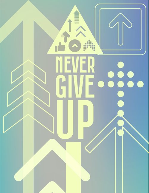 Never Give Up inspirational poster